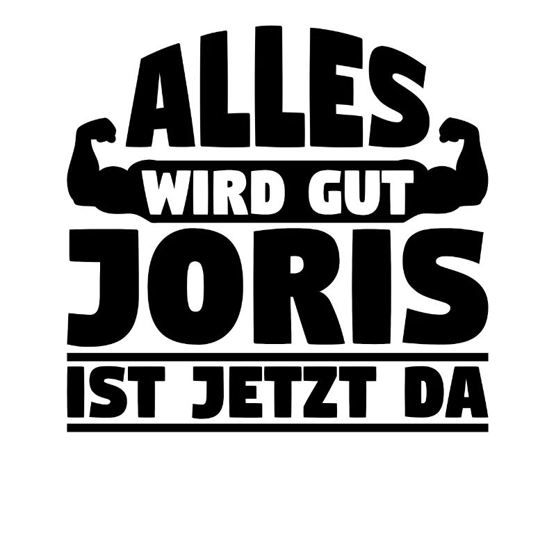 Alles wird gut Joris ist jetzt da