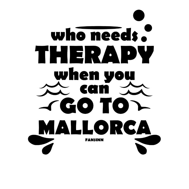 lustiger Spruch Mallorca Geschenkidee