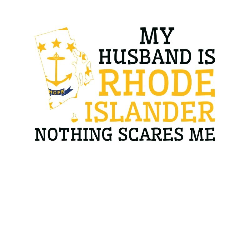 Nichts macht mir Angst Rhode Islander Ehemann