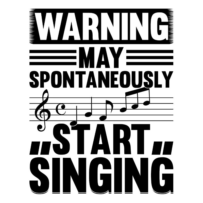 Warning May Spontaneously Start Singing