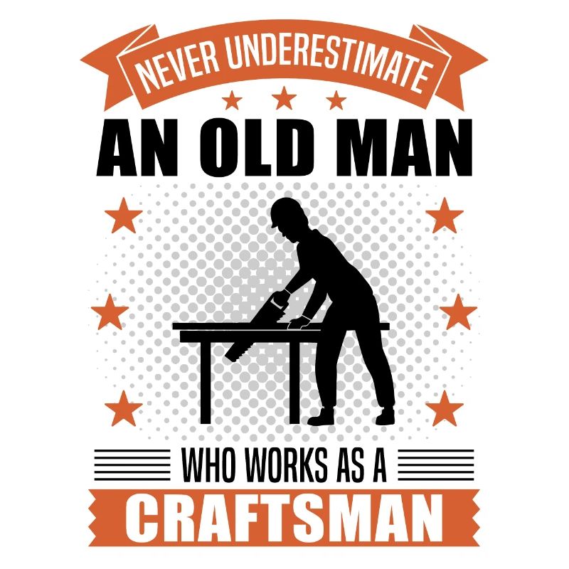 Handwerker Alter Mann Spruch Herren Geschenk