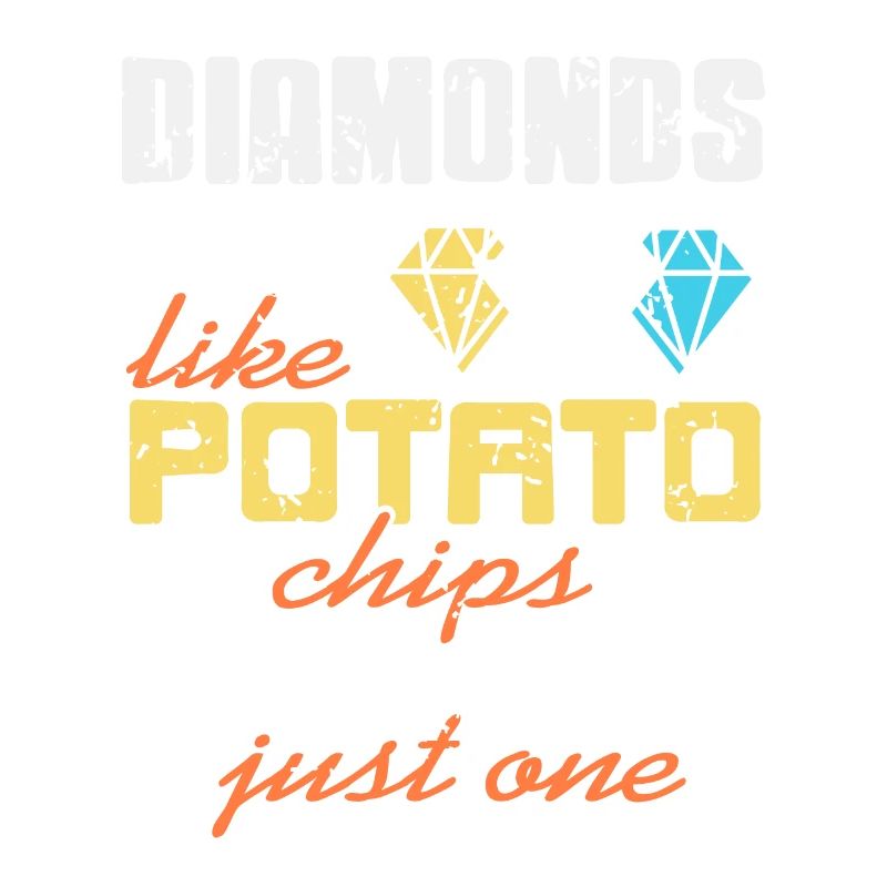 Les diamants sont comme des chips de chips drôle de collectionneur