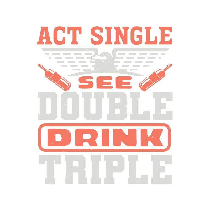 ACT SINGLE SE DOUBLE BOISSON TRIPLE