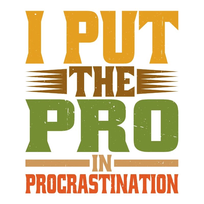 Je mets le pro dans la procrastination 20