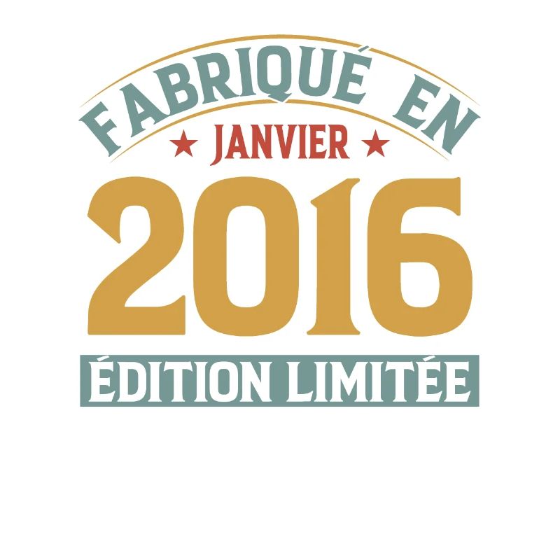 Fabriqué En Janvier 2016 Édition Limitée