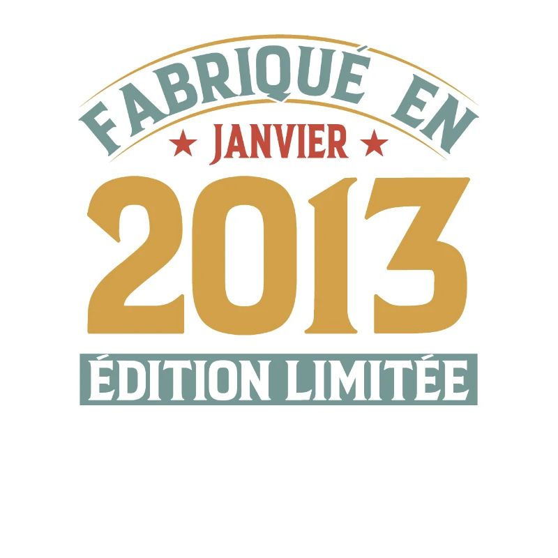 Fabriqué En Janvier 2013 Édition Limitée