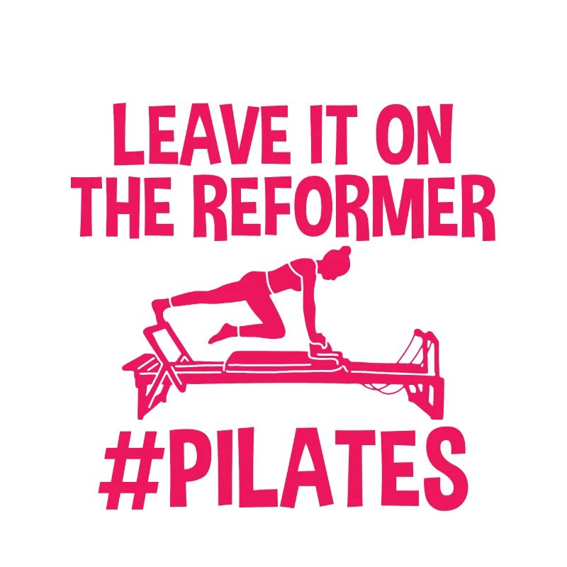 Leave It On The Reformer #Pilates 2