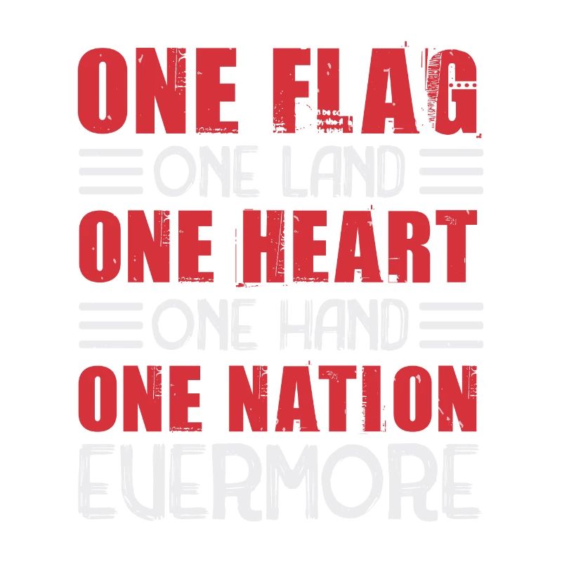 EINE FLAGGE EIN LAND EIN HERZ EINE HAND EINE NATION