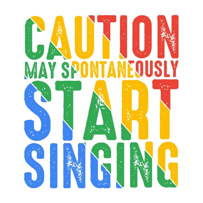 Caution, May Spontaneously Start Singing 6
