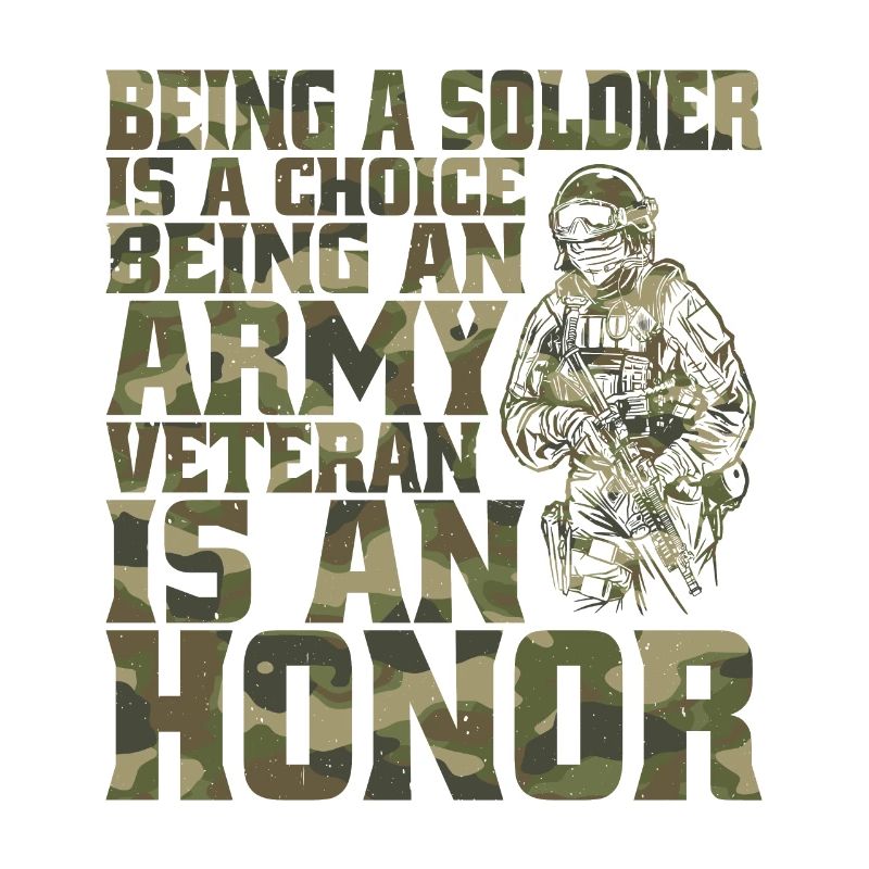 Being A Soldier Is A Choice 7