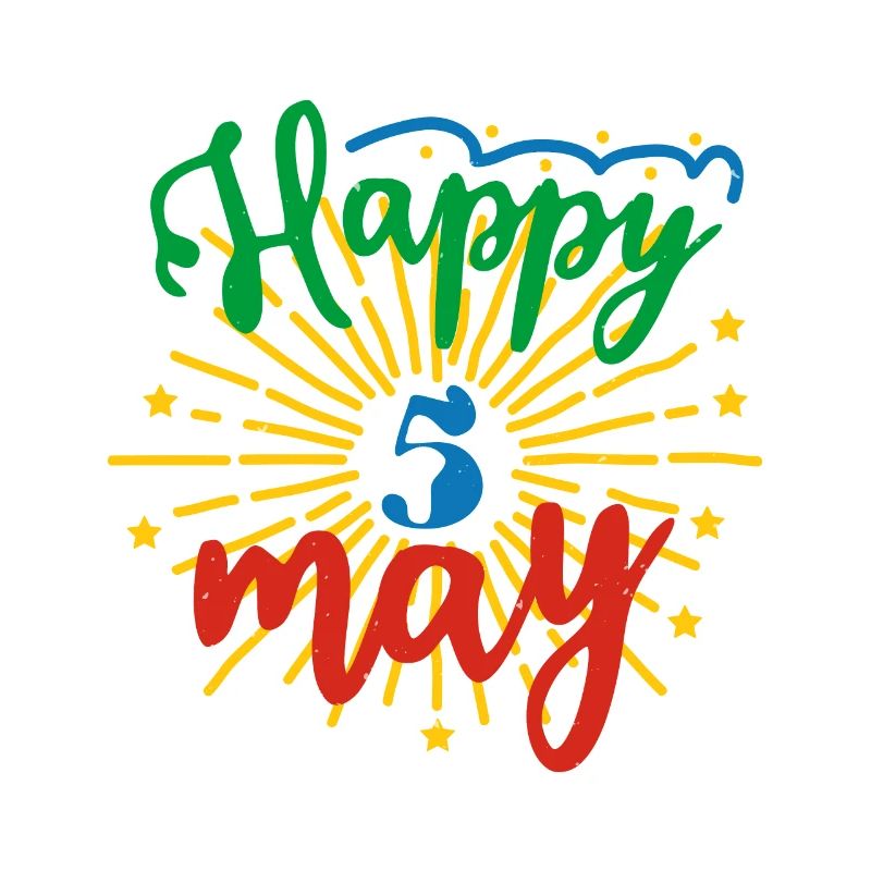 JOYEUX 5 MAI