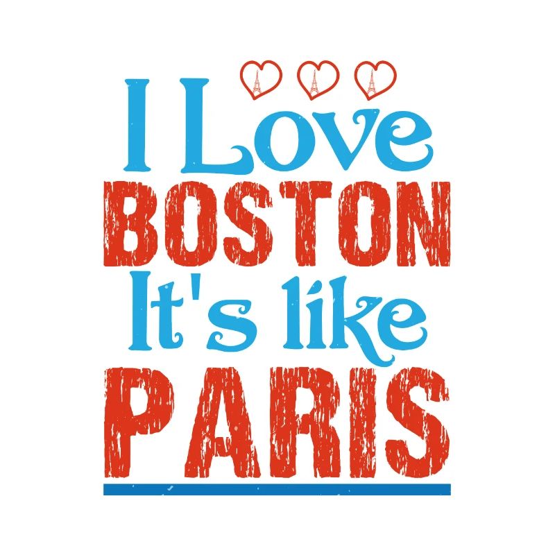 J’ADORE BOSTON C’EST COMME PARIS