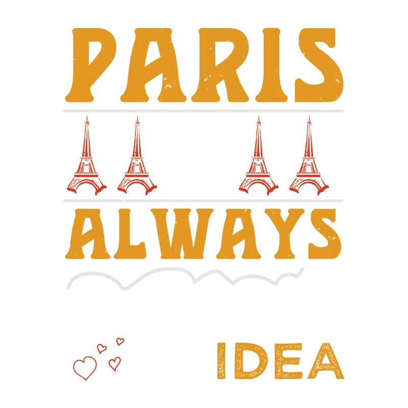 PARIS IST IMMER EINE GUTE IDEE