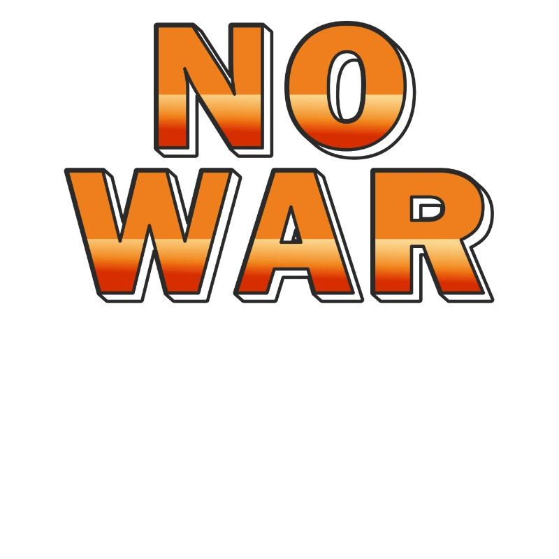 NO WAR