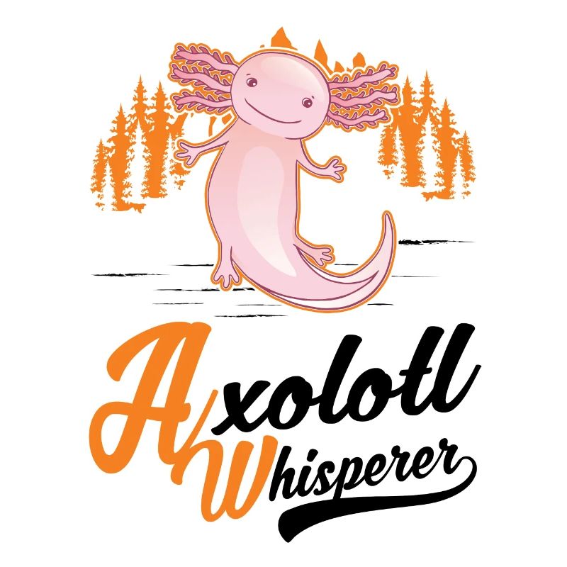 Axolotl Flüsterer Axolotl Whisperer