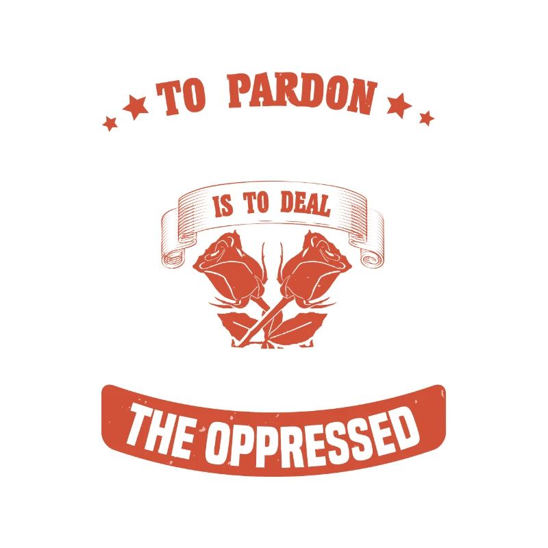 PARDONNER À L’OPPRESSEUR