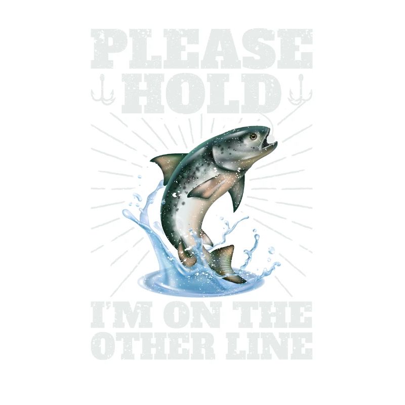 Please Hold I'm On The Other Line Fish Hook Fish