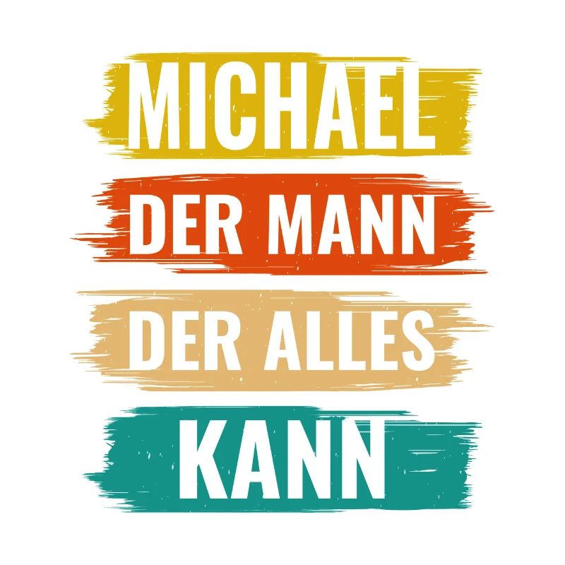 Michael Der Mann Der Alles Kann Vorname Michael