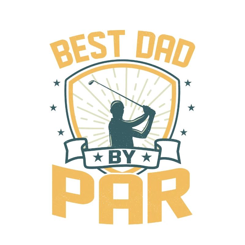 Best Dad By Par Golf Golfing