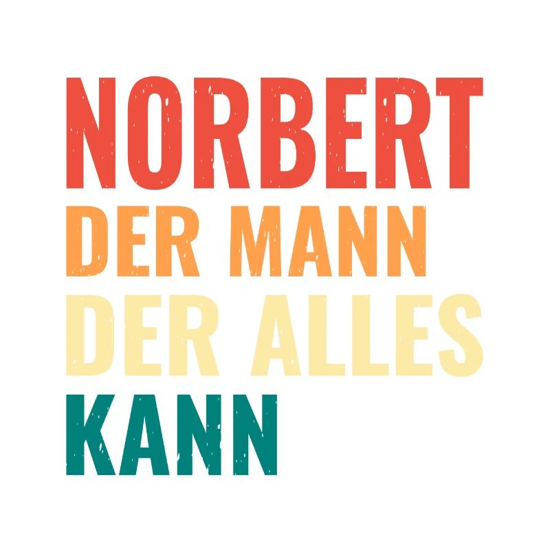 Norbert Der Mann Der Alles Kann Vorname Norbert