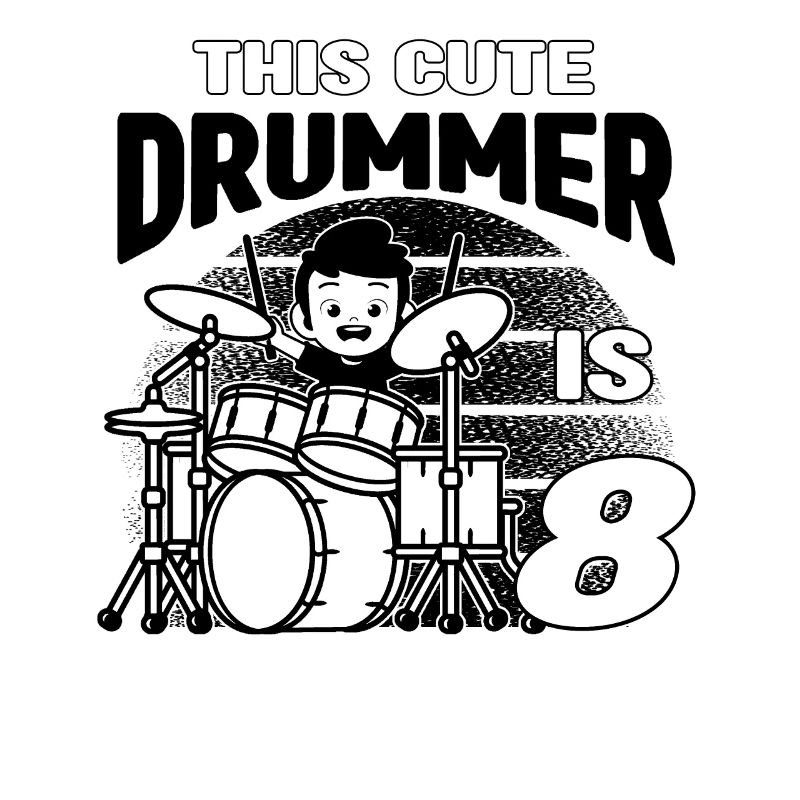 This Cute Drummer Is 8 Years Old - Birthday Drumme