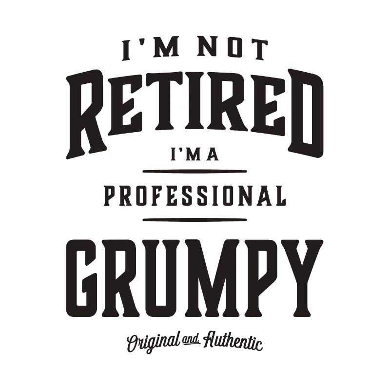 Professionell Grumpy - Papa Opa Edition