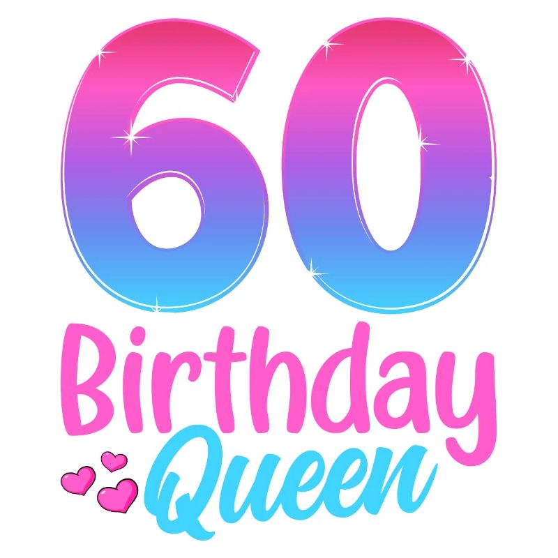 Birthday Queen 60 Geburtstag