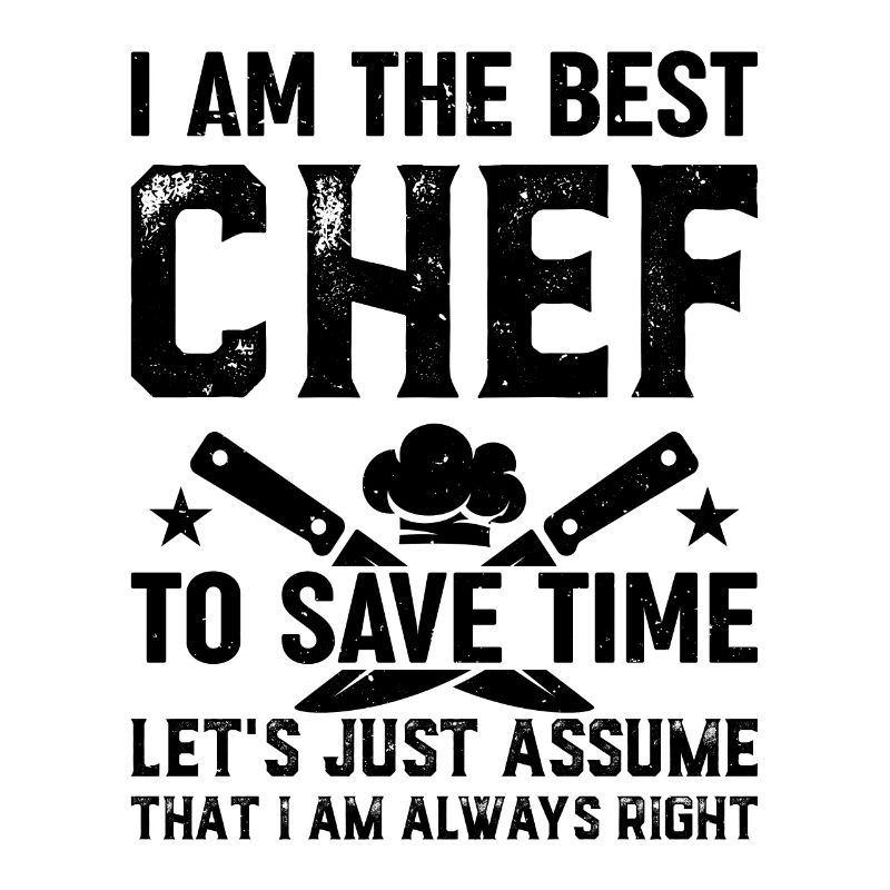 Je suis le meilleur chef pour gagner du temps, supposons simplement