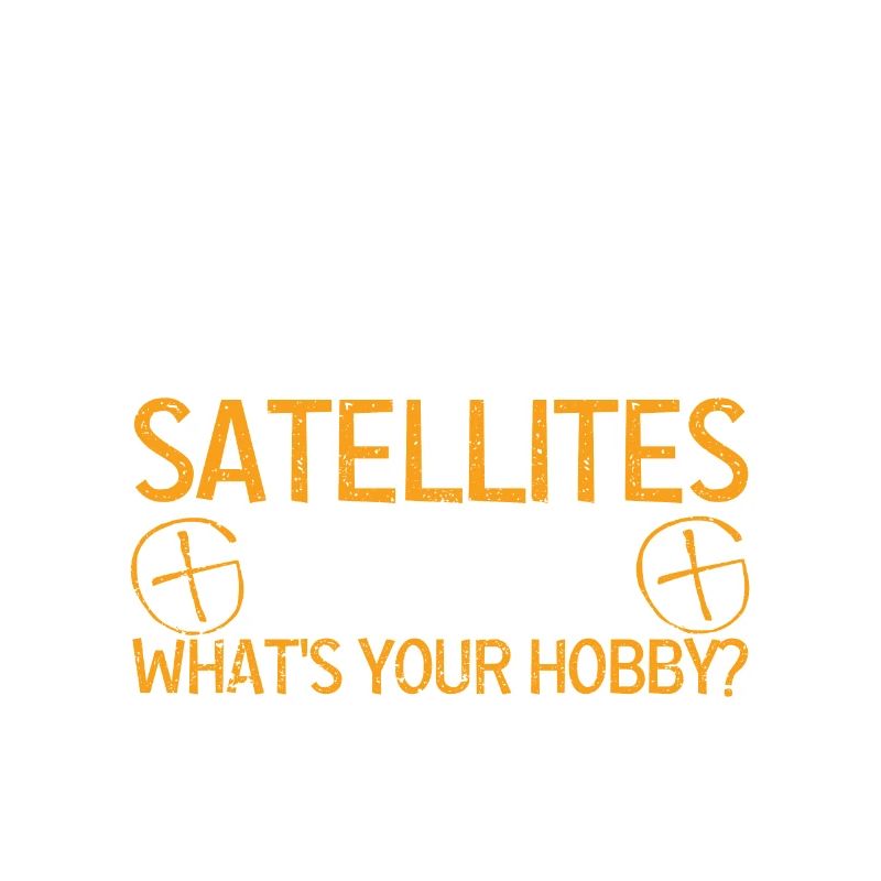 I use multi-million dollar satellites
