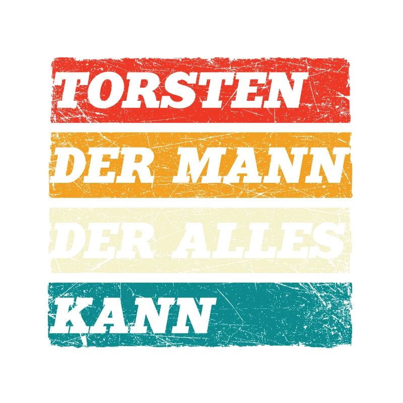 Torsten Der Mann Der Alles Kann Vorname Torsten