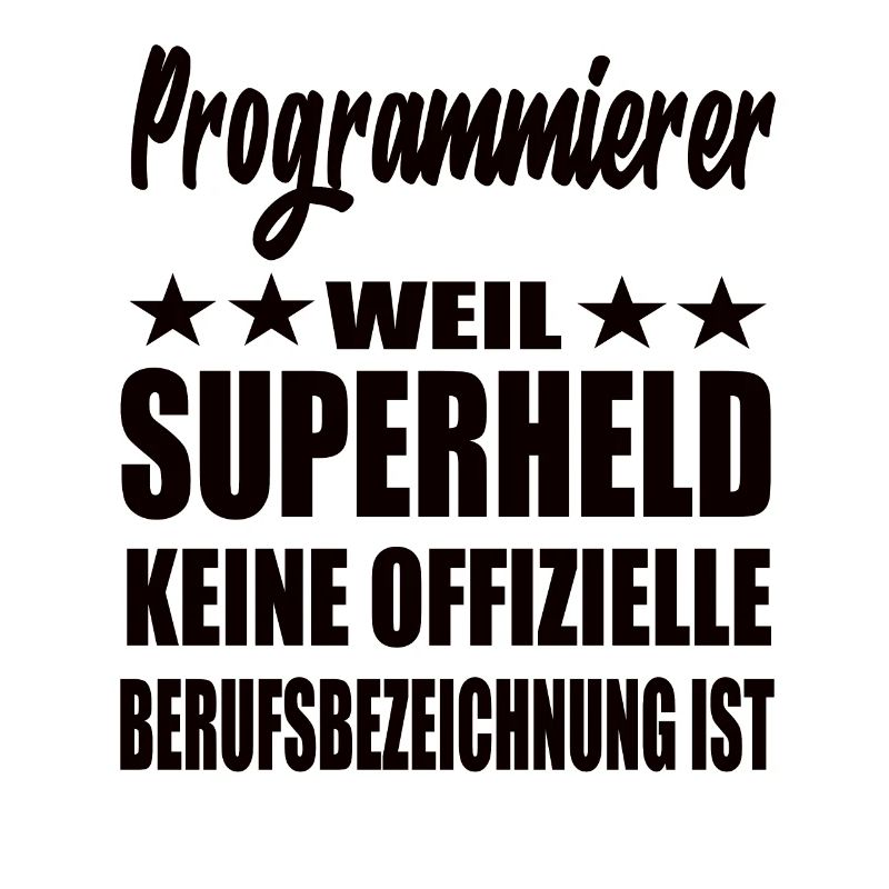 Programmierer Superheld Spruch