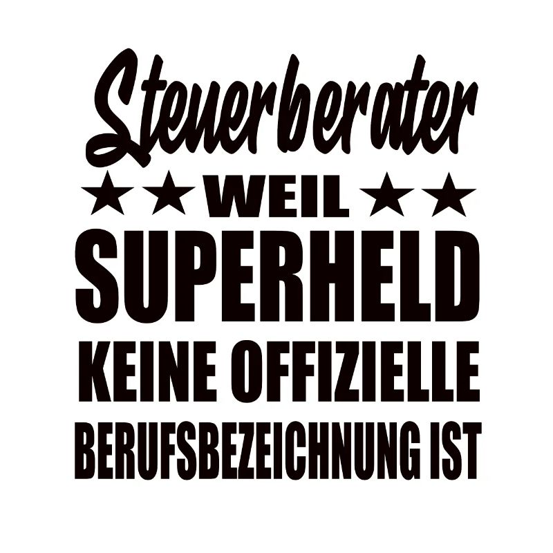 Steuerberater Superheld Spruch