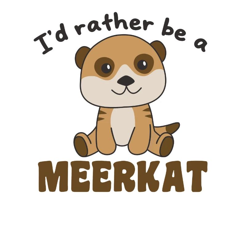 Je préfère être un suricate - suricate