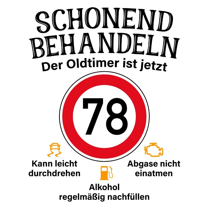 78. Geburtstag Schonend Behandeln Oldtimer Ist 78