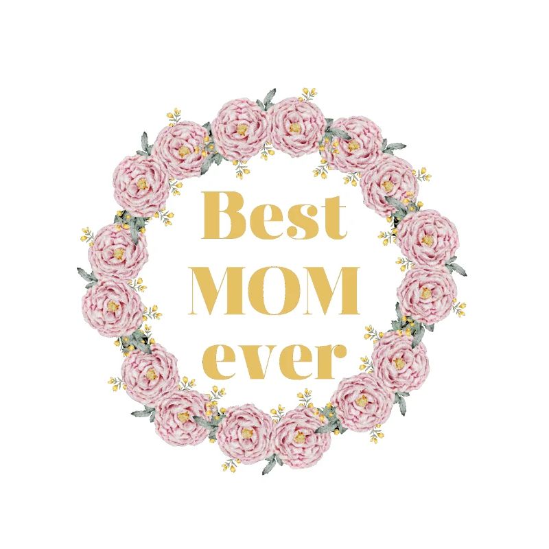Muttertag, Best MOM ever