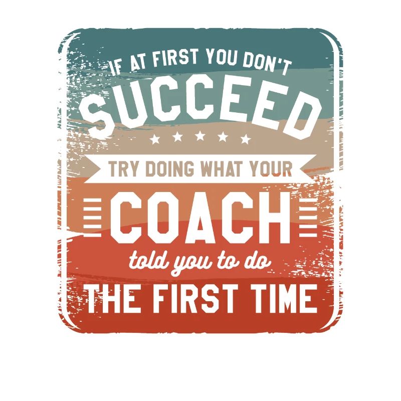 Try Doing What Your Coach Told You To Do The First