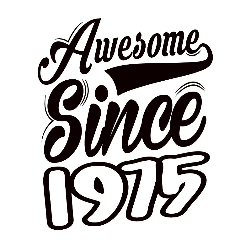 Awesome Since 1975