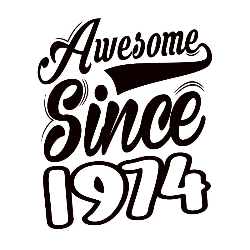 Awesome Since 1974