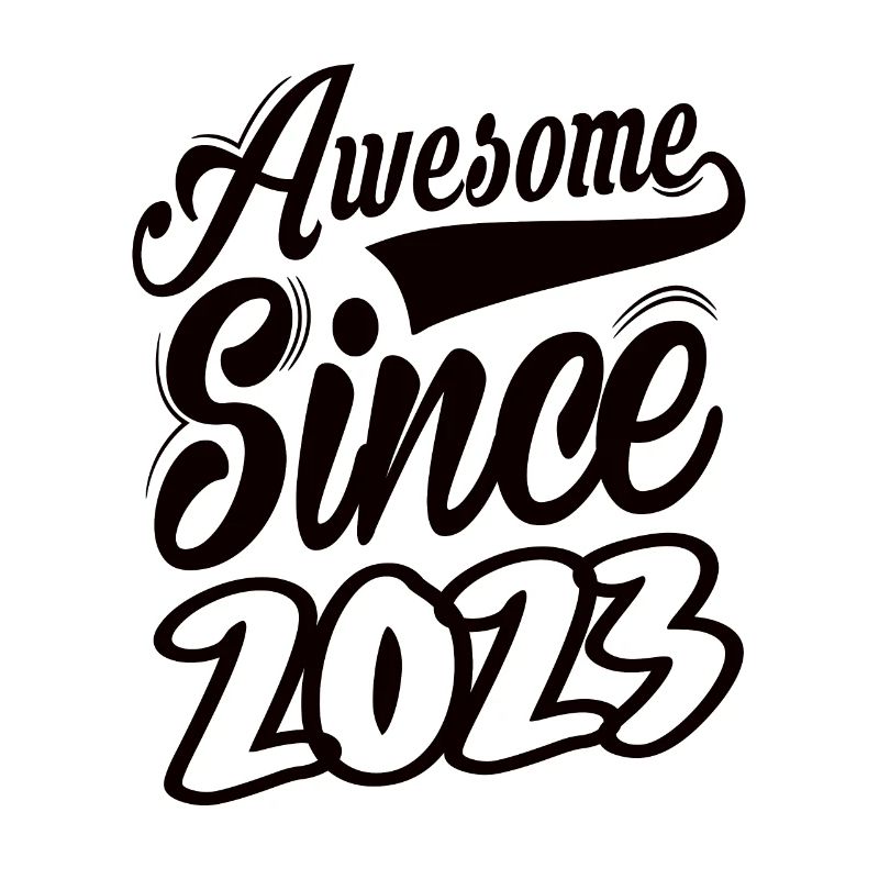 Awesome Since 2023