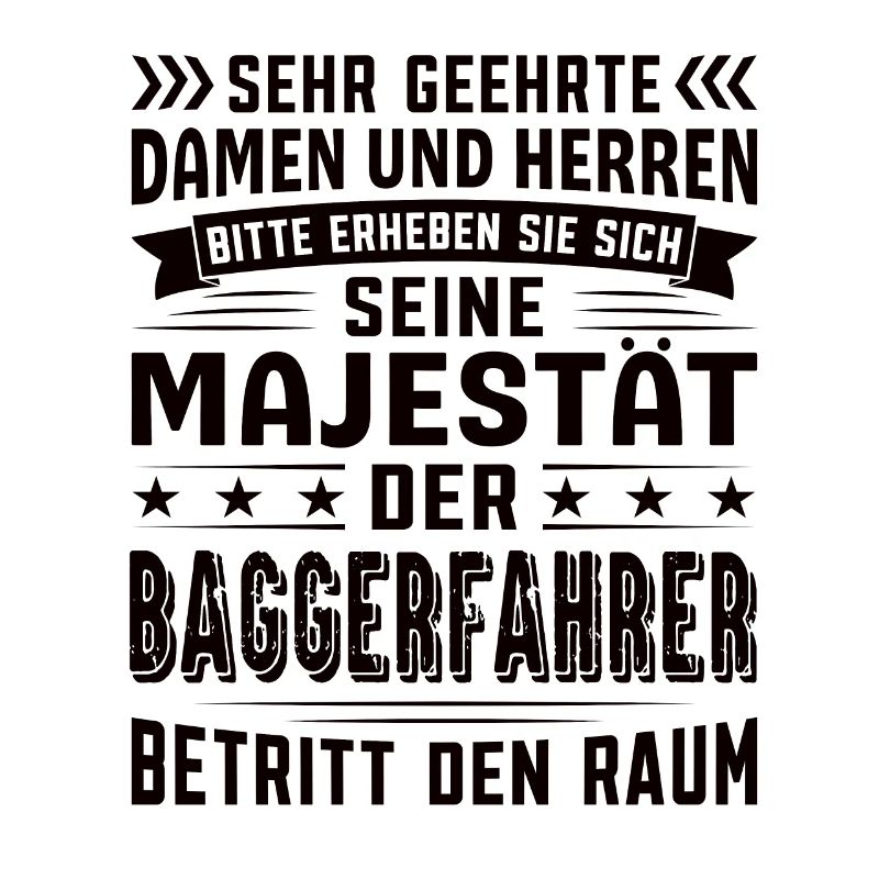 Baggerfahrer Geburtstag Baggerfahrer Sprüche