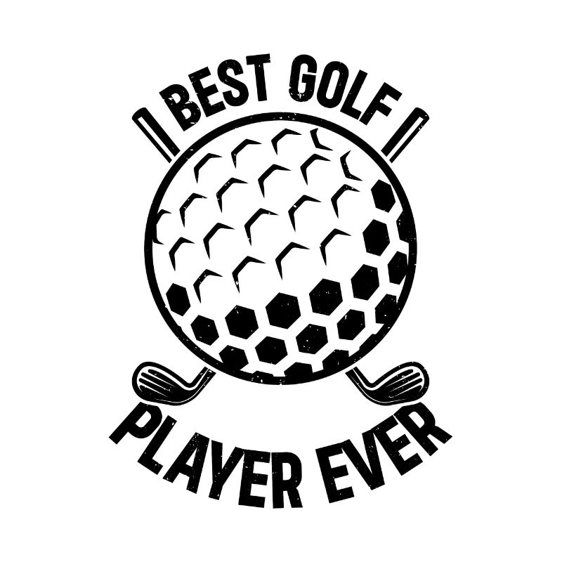 Golfing Golfer Golf Player - Best Golf Player Ever