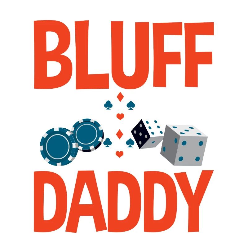 Bluff Daddy 2