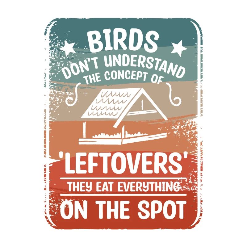 Les oiseaux ne comprennent pas le concept de « restes »