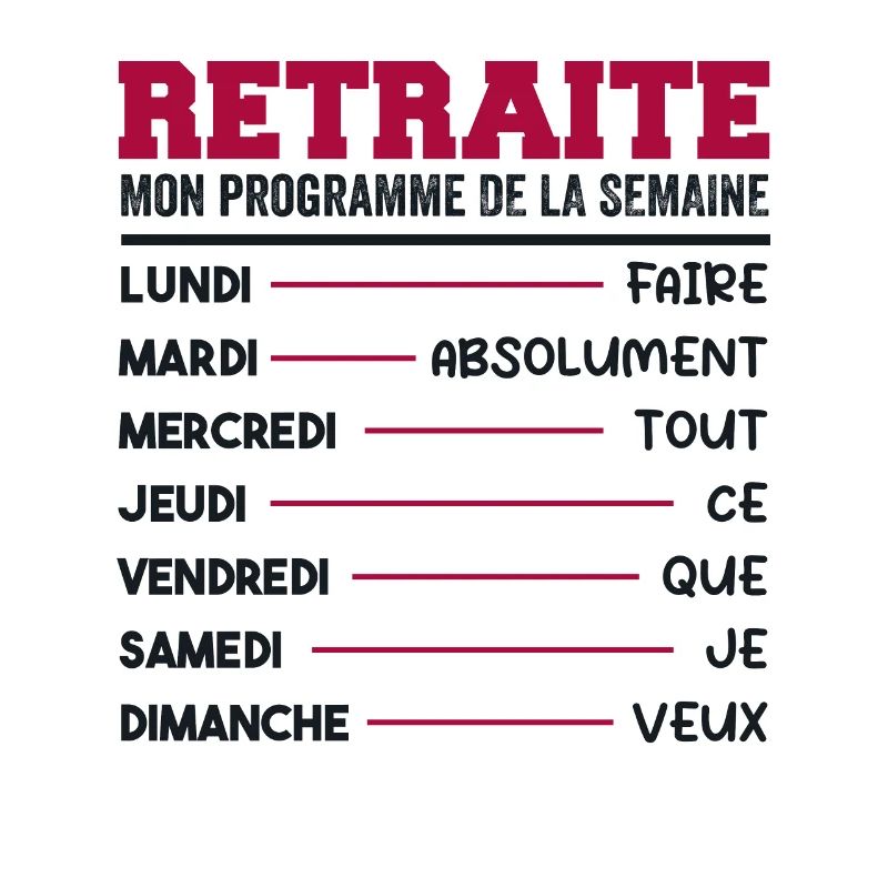 Retraite Mon Programme Humour Retraité Cadeau