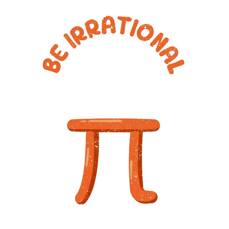 Soyez irrationnel C’est Pi Tag Math Symbol