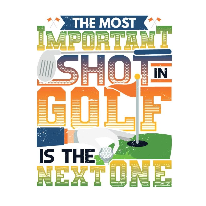 Le coup le plus important au golf est le prochain