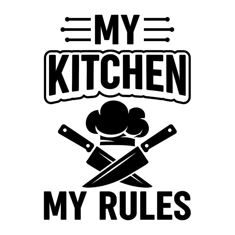 My Kitchen My Rules Cooking Hat And Knives Kitchen