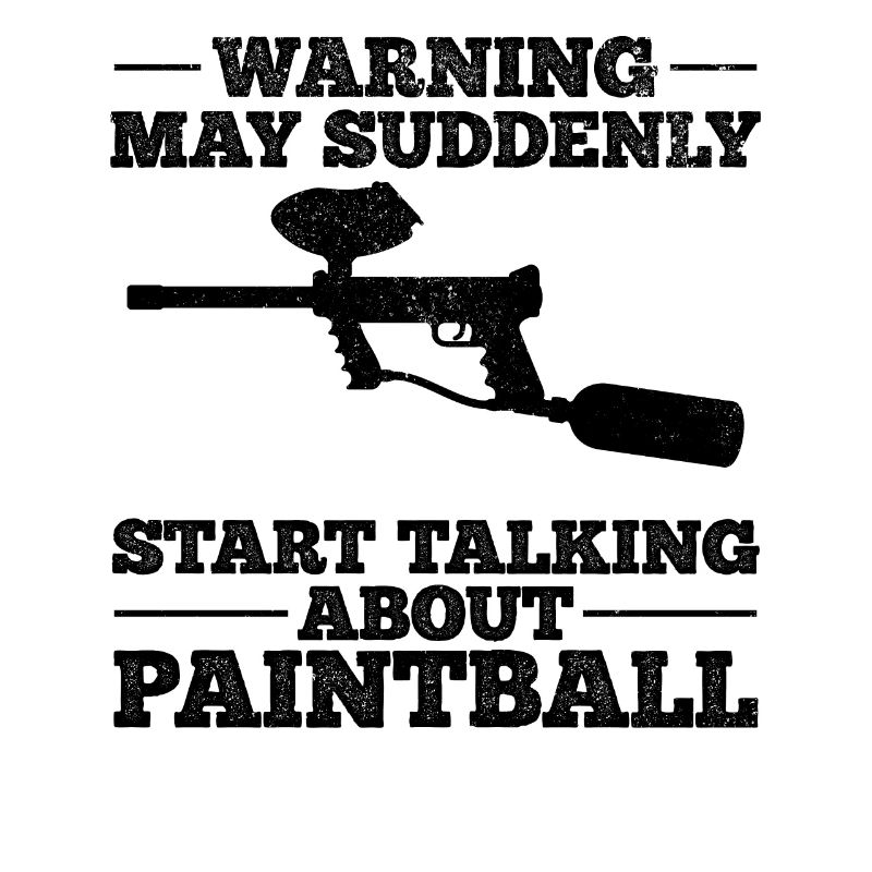 Paintball - May Suddenly Start Talking About Paint