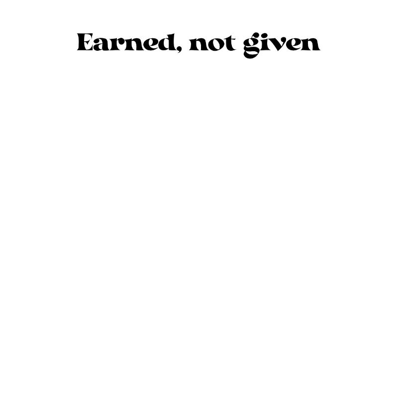 Fitness - Earned, not given