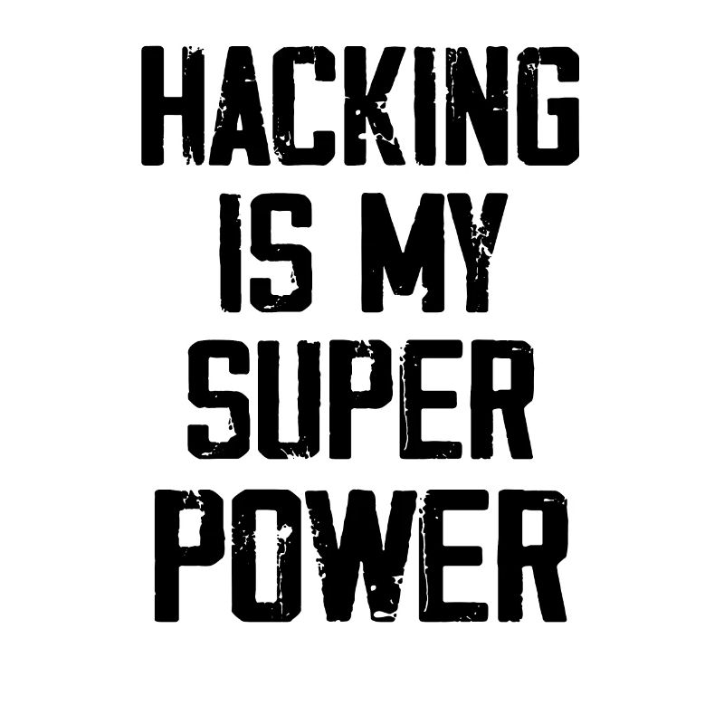 Hacken ist meine Superkraft